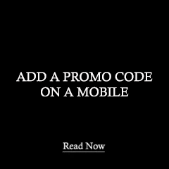 How to Add a Promo Code on a Mobile